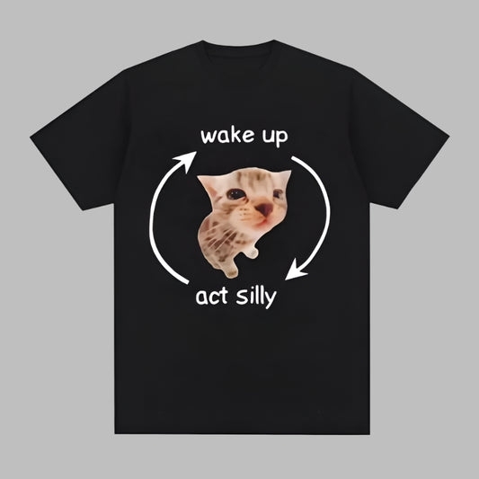 Wake Up Act Silly Meme Graphic T Shirt